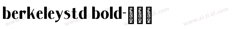 berkeleystd bold字体转换